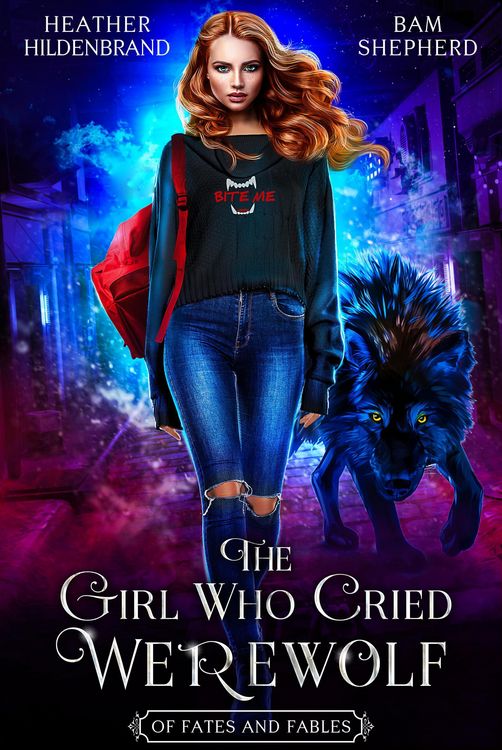 Produktbild: The Girl Who Cried Werewolf (Of Fates & Fables, #1)