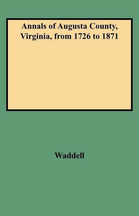 Produktbild: Annals of Augusta County, Virginia, from 1726 to 1871