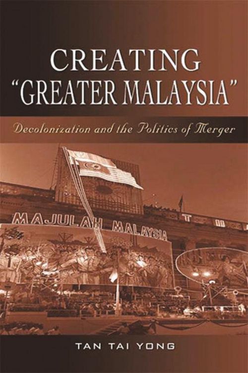 Produktbild: Creating "Greater Malaysia"