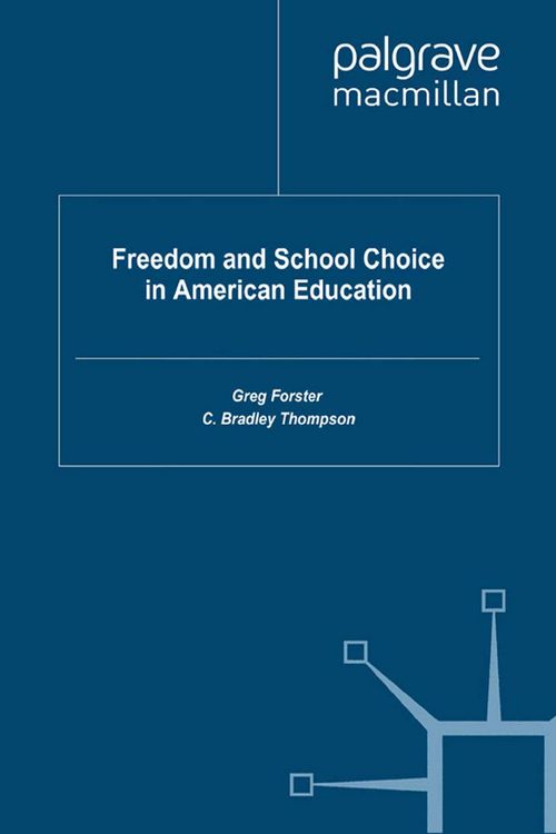 Produktbild: Freedom and School Choice in American Education