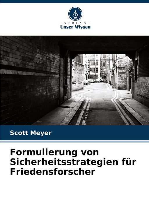 Produktbild: Formulierung von Sicherheitsstrategien f&uuml;r Friedensforscher