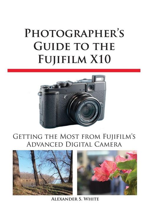 Produktbild: Photographer's Guide to the Fujifilm X10
