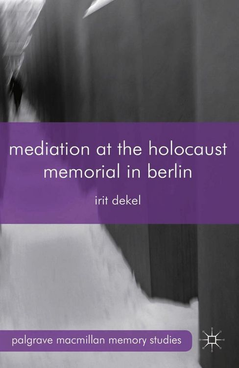 Produktbild: Mediation at the Holocaust Memorial in Berlin