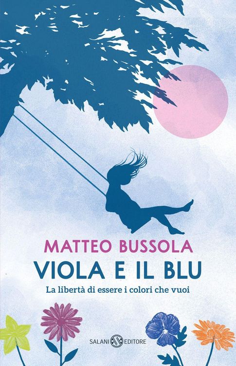 Produktbild: Viola e il blu. La libert&agrave; di essere i colori che vuoi