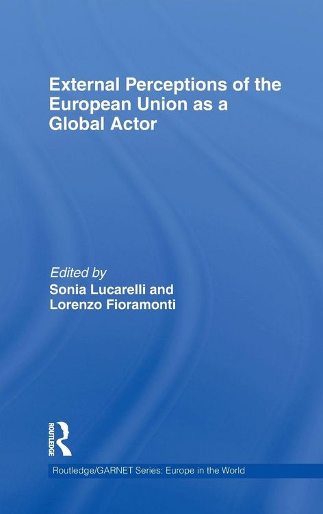 Produktbild: External Perceptions of the European Union as a Global Actor
