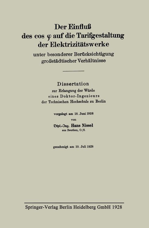 Produktbild: Der Einflu&szlig; des cos &phi; auf die Tarifgestaltung der Elektrizit&auml;tswerke unter besonderer Ber&uuml;cksichtigung gro&szlig;st&auml;dtischer Verh&auml;ltnisse