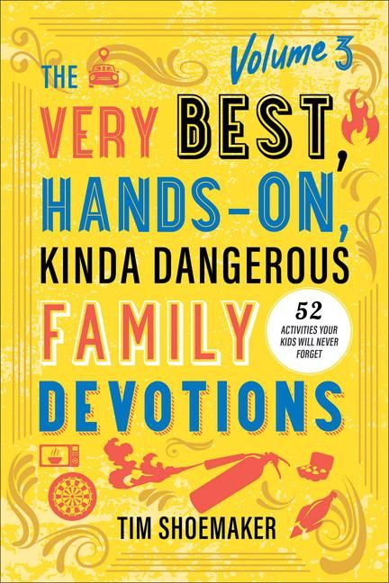 Produktbild: The Very Best, Hands-On, Kinda Dangerous Family Devotions, Volume 3