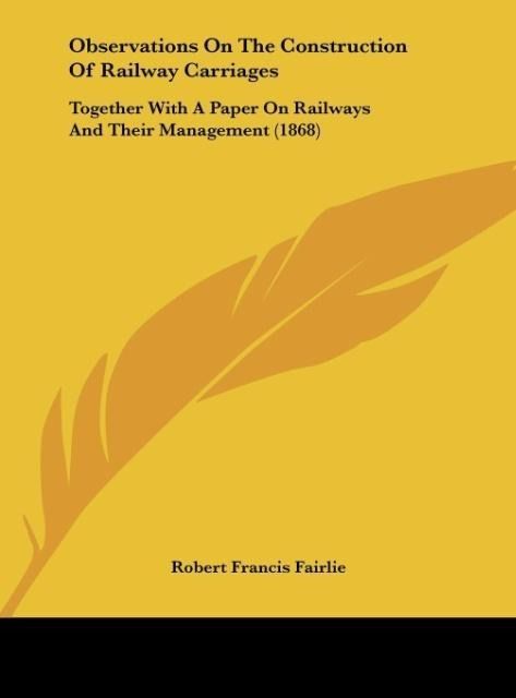 Produktbild: Observations On The Construction Of Railway Carriages
