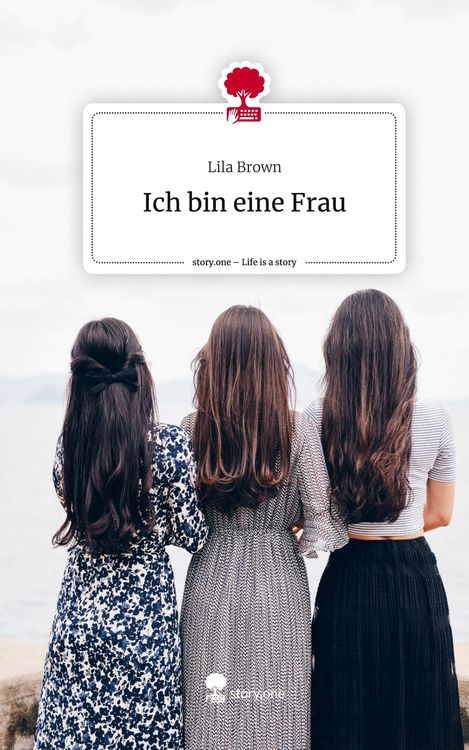 Produktbild: Ich bin eine Frau. Life is a Story - story.one