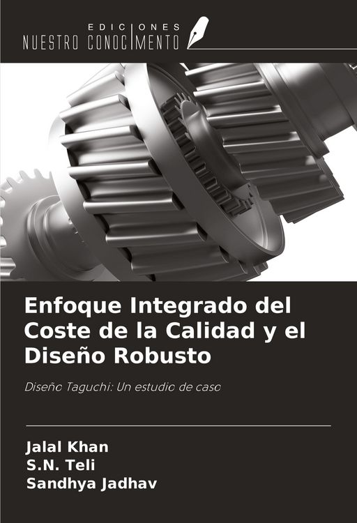 Produktbild: Enfoque Integrado del Coste de la Calidad y el Dise&ntilde;o Robusto