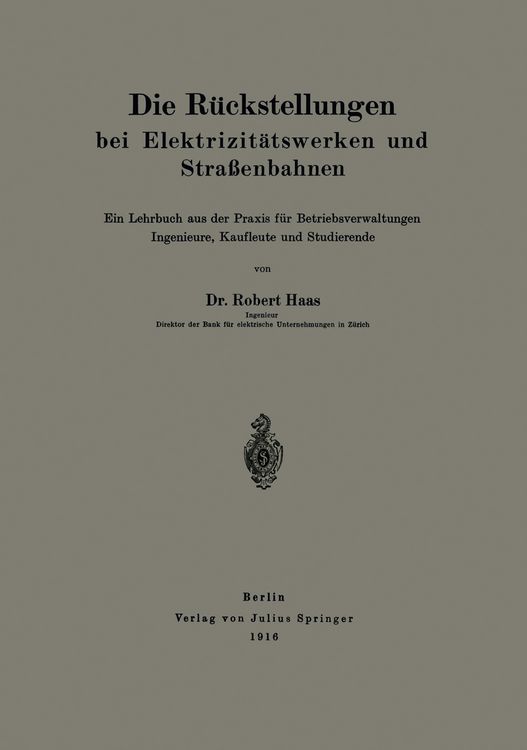 Produktbild: Die R&uuml;ckstellungen bei Elektrizit&auml;tswerken und Stra&szlig;enbahnen