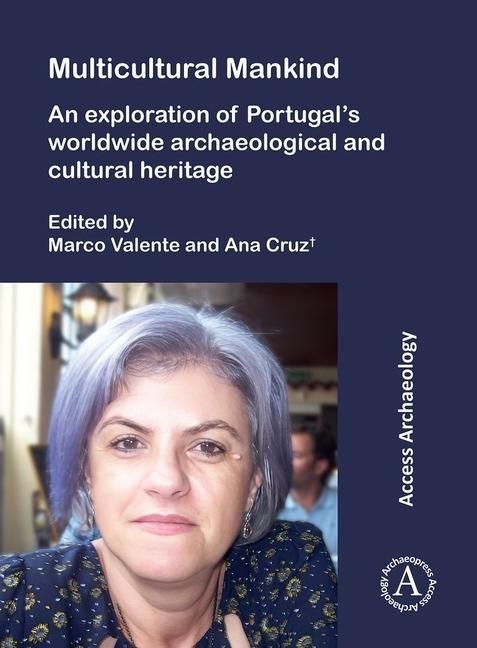Produktbild: Multicultural Mankind: An Exploration of Portugal's Worldwide Archaeological and Cultural Heritage