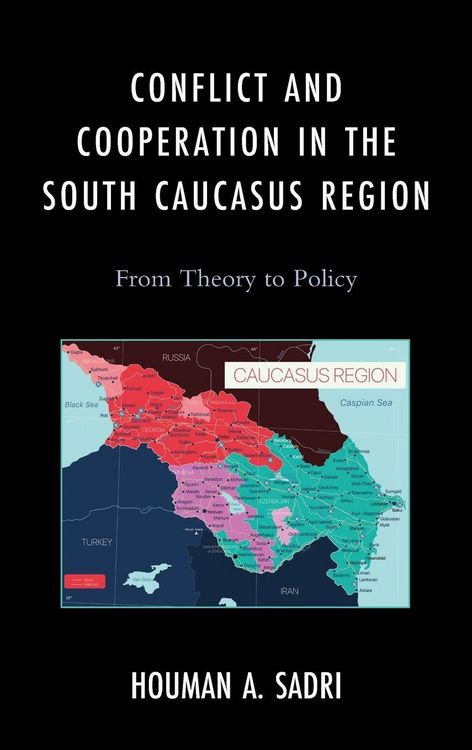 Produktbild: Conflict and Cooperation in the South Caucasus Region