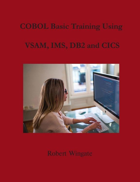 Produktbild: COBOL Basic Training Using VSAM, IMS, DB2 and CICS
