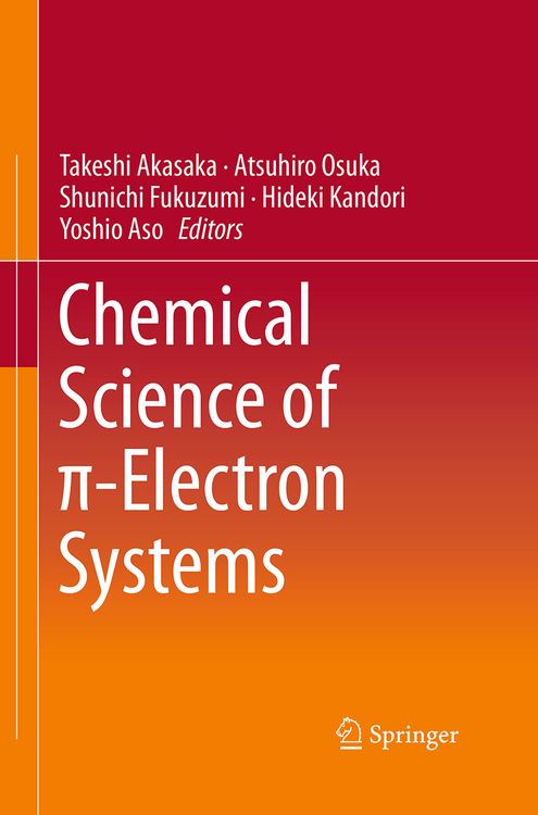 Produktbild: Chemical Science of &pi;-Electron Systems