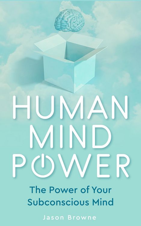 Produktbild: Human Mind Power the Power of Your Subconscious Mind