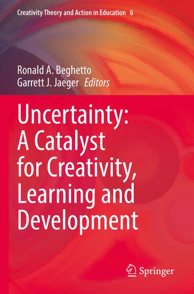 Produktbild: Uncertainty: A Catalyst for Creativity, Learning and Development