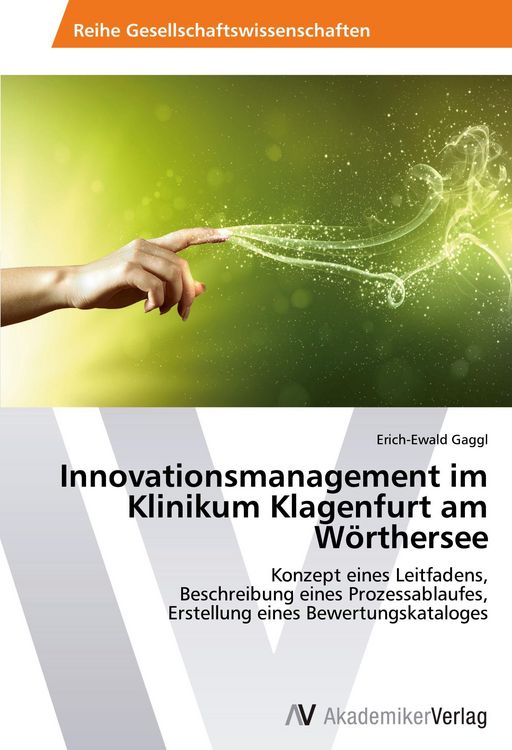 Produktbild: Innovationsmanagement im Klinikum Klagenfurt am W&ouml;rthersee