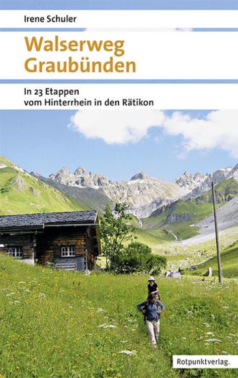 Bild vom Artikel Walserweg Graubünden vom Autor Irene Schuler