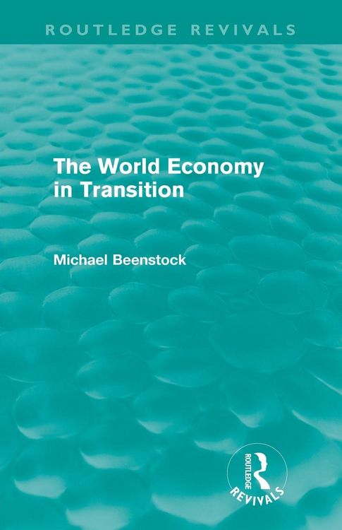 Produktbild: The World Economy in Transition (Routledge Revivals)