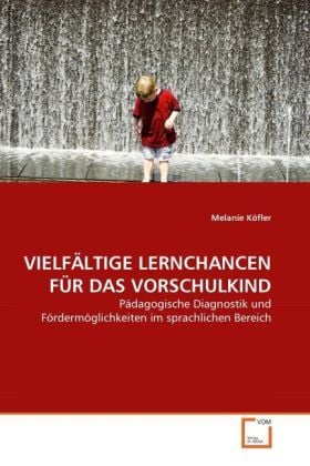 Produktbild: K&iquest;fler, M: Vielf&iquest;tige Lernchancen F&iquest; das Vorschulkind