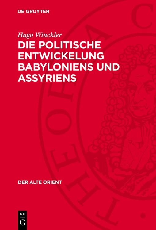 Produktbild: Die politische Entwickelung Babyloniens und Assyriens