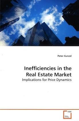 Produktbild: Kunzel, P: Inefficiencies in the Real Estate Market