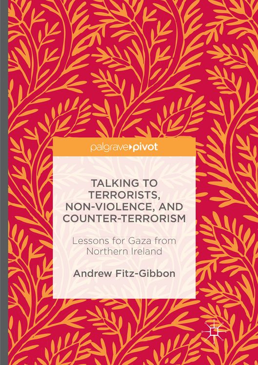 Produktbild: Talking to Terrorists, Non-Violence, and Counter-Terrorism