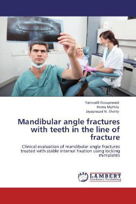 Produktbild: Guruprasad, Y: Mandibular angle fractures with teeth in the