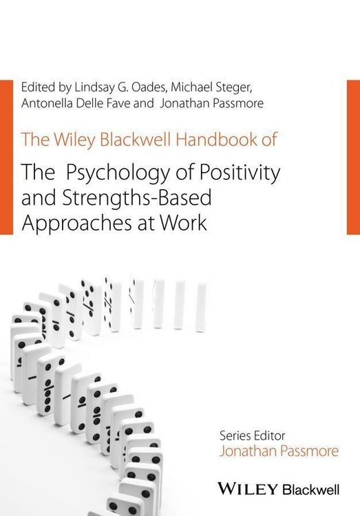 Produktbild: The Wiley Blackwell Handbook of the Psychology of Positivity and Strengths-Based Approaches at Work