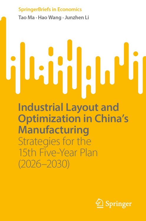 Produktbild: Industrial Layout and Optimization in China&rsquo;s Manufacturing