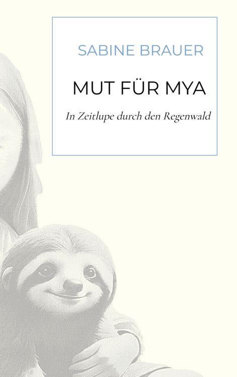 Produktbild: Mut f&uuml;r Mya
