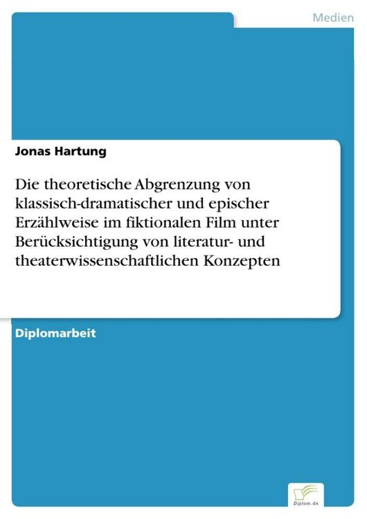 Produktbild: Die theoretische Abgrenzung von klassisch-dramatischer und epischer Erz&auml;hlweise