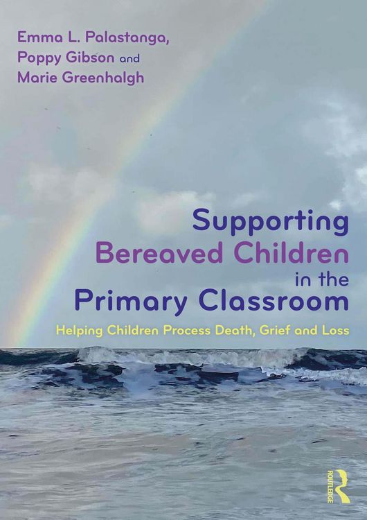 Produktbild: Supporting Bereaved Children in the Primary Classroom