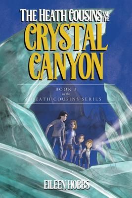 Produktbild: The Heath Cousins and the Crystal Canyon