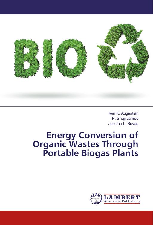 Produktbild: Augastian, I: Energy Conversion of Organic Wastes Through Po