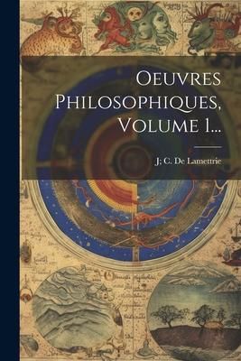 Produktbild: Oeuvres Philosophiques, Volume 1...