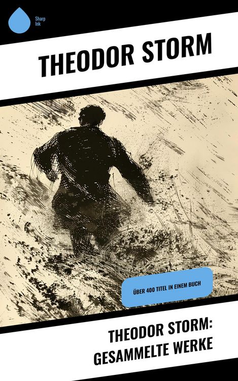 Produktbild: Theodor Storm: Gesammelte Werke