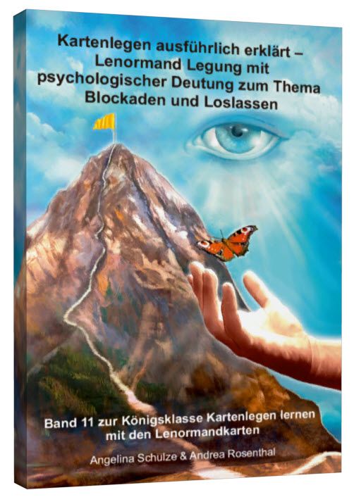 Produktbild: Kartenlegen ausf&uuml;hrlich erkl&auml;rt &ndash; Lenormand-Legung mit psychologischer Deutung zum Thema Blockaden und Loslassen