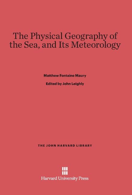 Produktbild: The Physical Geography of the Sea, and Its Meteorology