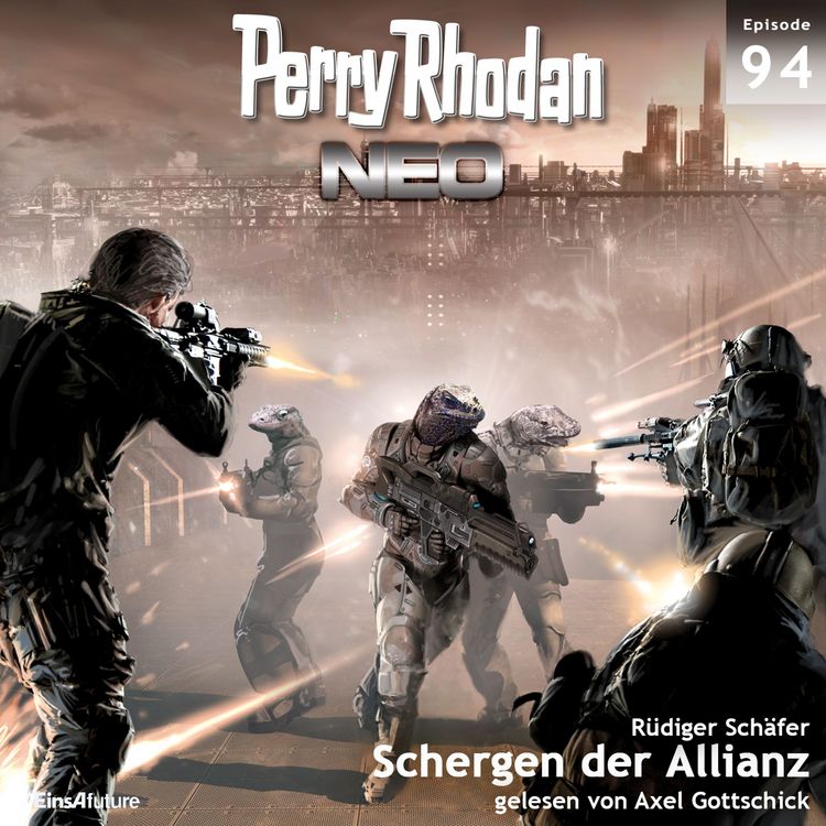 Produktbild: Perry Rhodan Neo 94: Schergen der Allianz