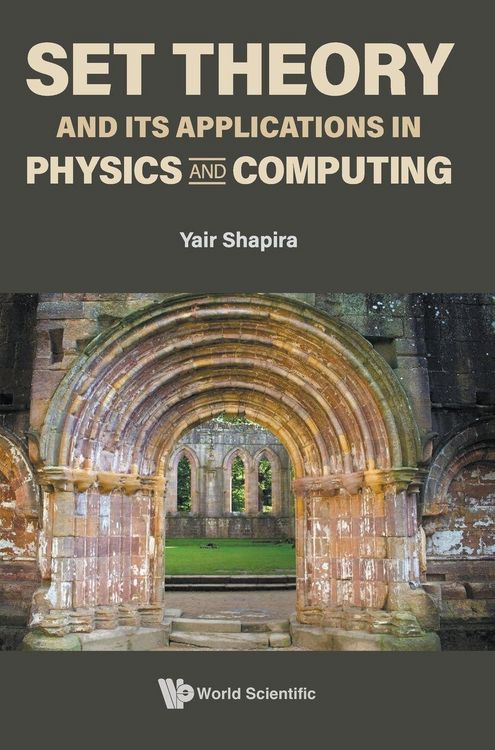 Produktbild: SET THEORY AND ITS APPLICATIONS IN PHYSICS AND COMPUTING