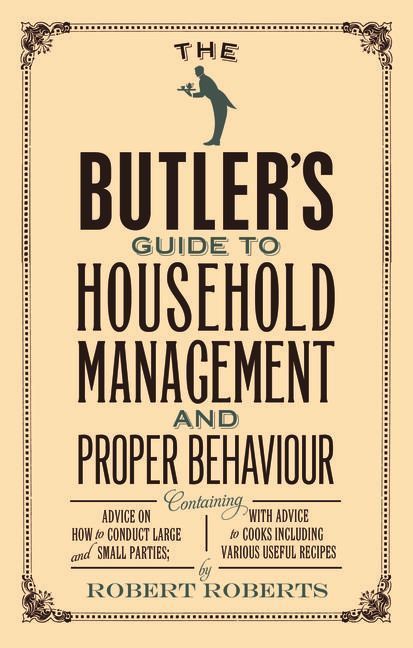 Produktbild: The Butler's Guide to Household Management and Proper Behaviour