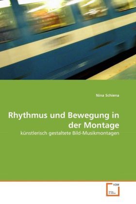 Produktbild: Schiena, N: Rhythmus und Bewegung in der Montage