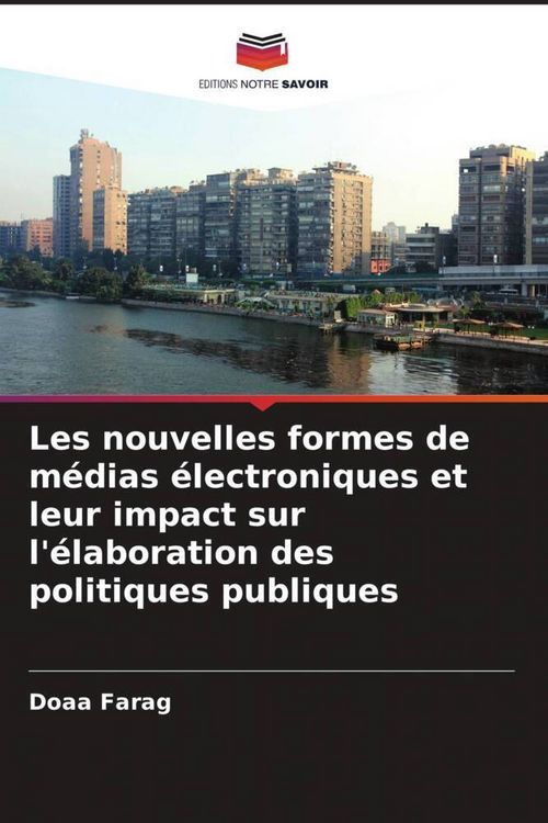Produktbild: Les nouvelles formes de m&eacute;dias &eacute;lectroniques et leur impact sur l'&eacute;laboration des politiques publiques