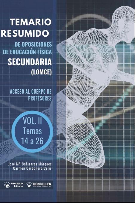 Produktbild: Temario resumido de oposiciones de educaci&oacute;n f&iacute;sica secundaria (LOMCE) II : acceso al cuerpo de profesores de ense&ntilde;anza secundaria