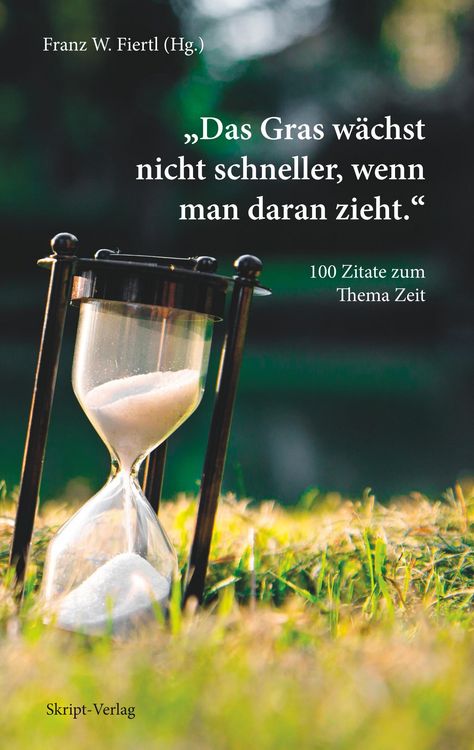 Produktbild: 'Das Gras w&auml;chst nicht schneller, wenn man daran zieht'