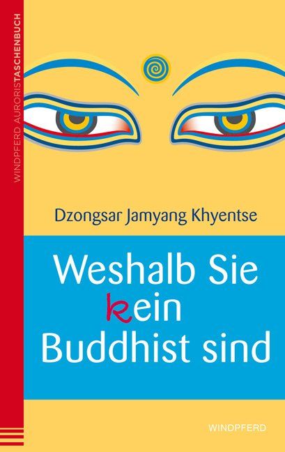 Produktbild: Weshalb Sie (k)ein Buddhist sind