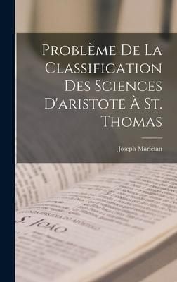 Produktbild: Probl&egrave;me De La Classification Des Sciences D'aristote &Agrave; St. Thomas