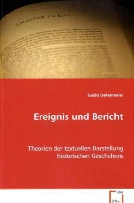 Produktbild: Isekenmeier Guido: Ereignis und Bericht